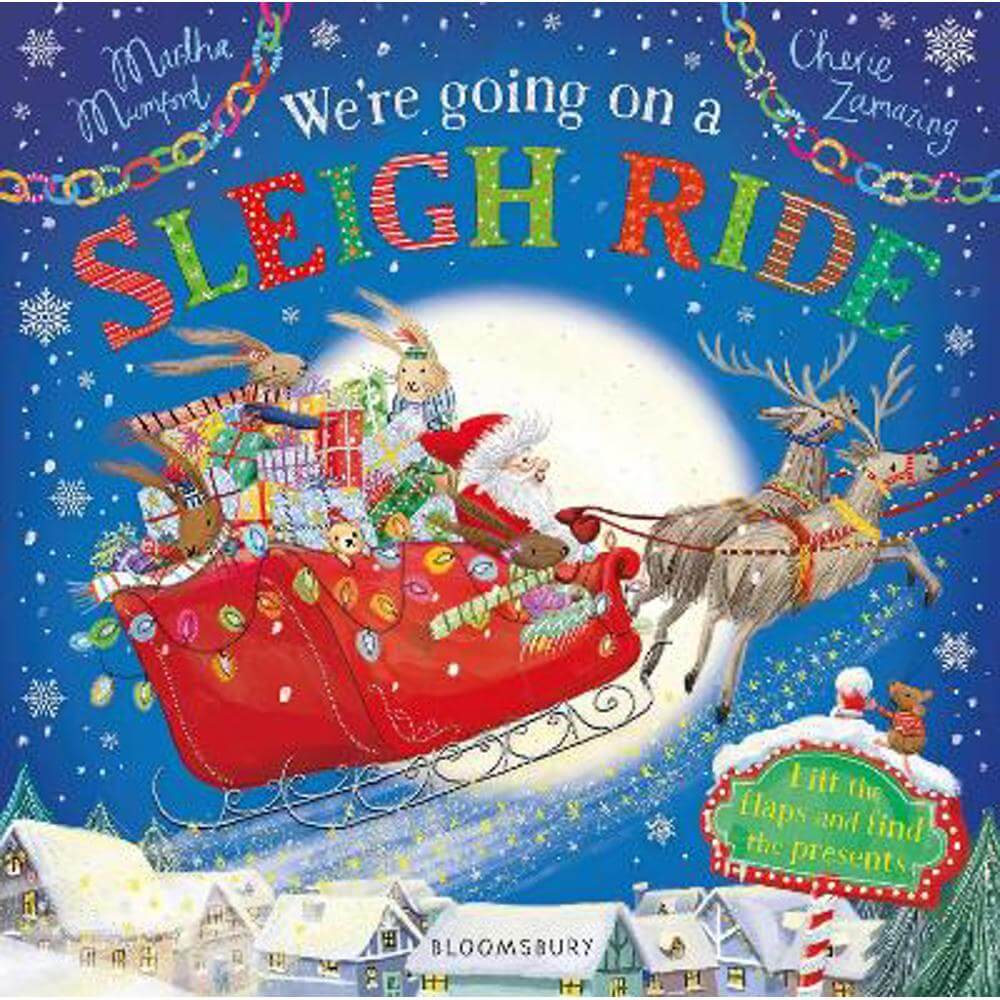 We're Going on a Sleigh Ride: A Lift-the-Flap Adventure - Martha Mumford